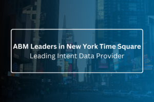 ABM Leaders in New York Time Square Leading Intent Data Provider