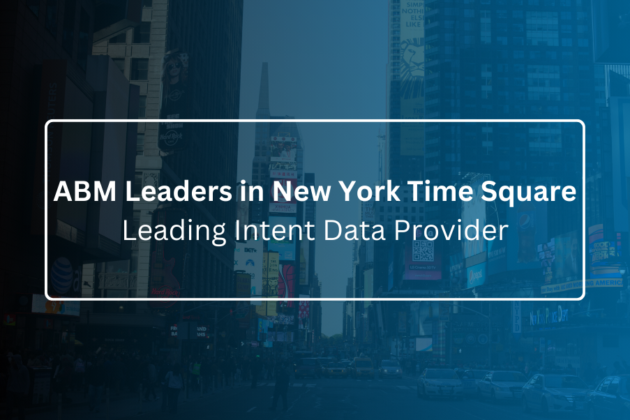 ABM Leaders in New York Time Square Leading Intent Data Provider