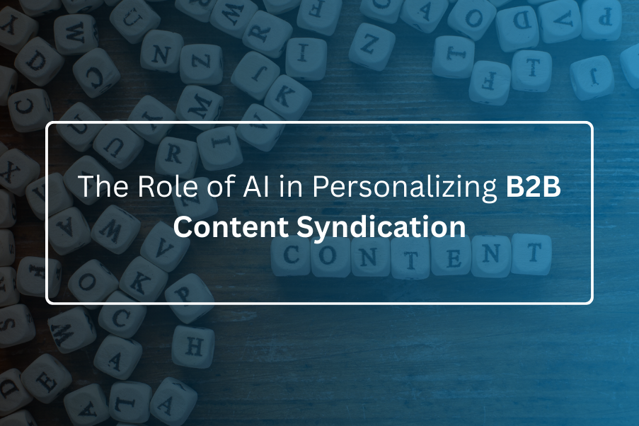 The Role of AI in Personalizing B2B Content Syndication